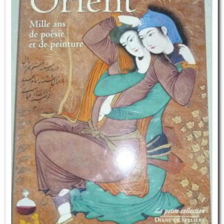 Orient- Mille ans de poésie et de peinture - Collectif