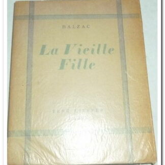La vieille fille Honoré de Balzac