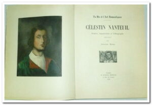 LA VIE ET L'ART ROMANTIQUES - CELESTIN NANTEUIL