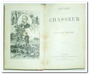GUIDE DU CHASSEUR PAR CHARLES DIGUET
