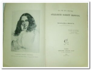 La vie et l'œuvre d'Elizabeth Barrett Browning - MERLETTE Germaine-Marie.