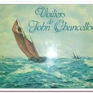 Les voiliers de John Chancellor - John Chancellor