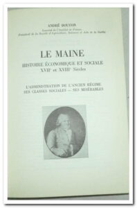 Le Maine. Histoire économique et sociale. XVIIe et XVIIIe siècles.