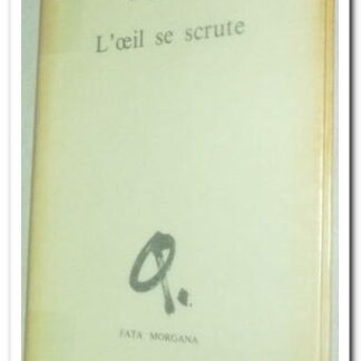 L'œil se scrute- Charles Juliet