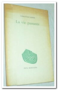 La Vie passante - BOBIN Christian
