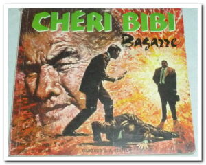 LES AVENTURES DE CHÉRI BIBI BAGARRE - LEROUX AG