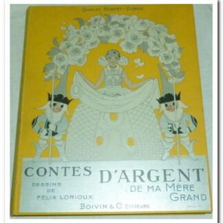 Contes d'argent de ma mère-grand - Felix Lorioux